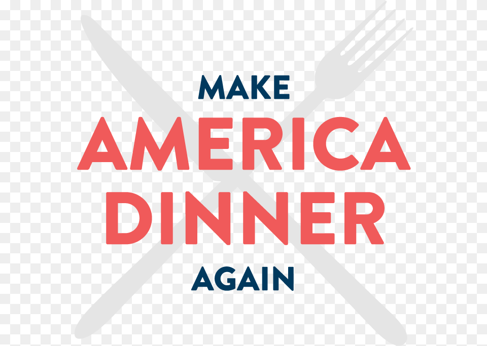 Make America Dinner Again Holyoke Community College, Cutlery, Fork, Blade, Dagger Png Image