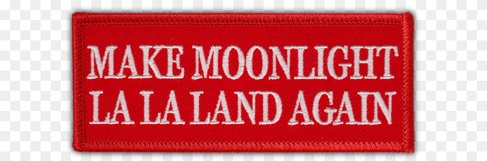 Make Moonlight La La Land Again Patch, Accessories Png