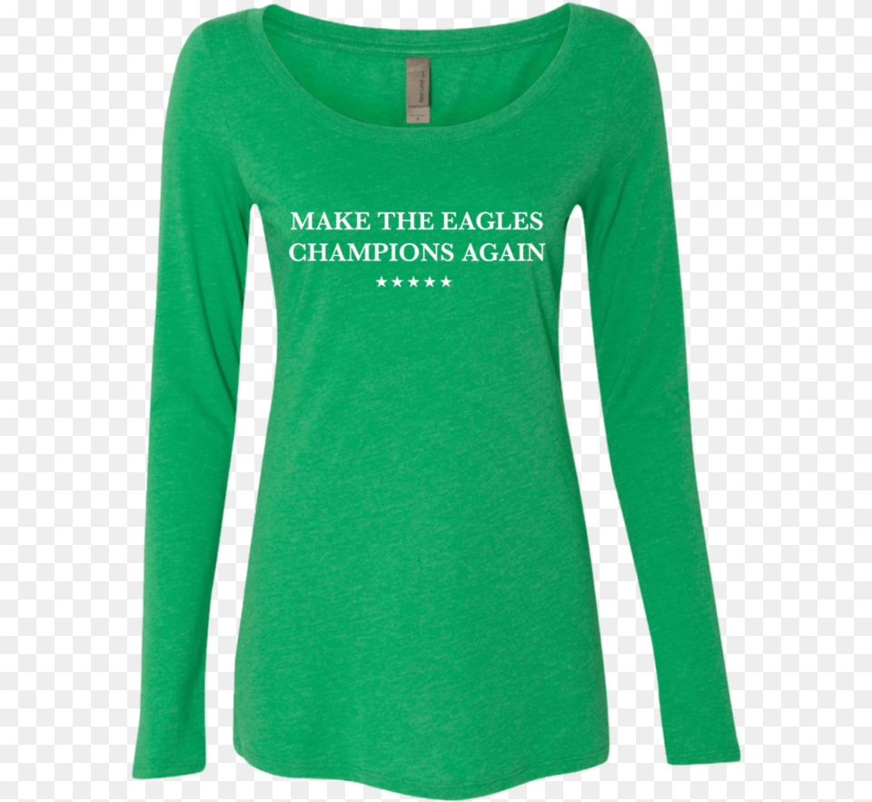 Make The Eagles Champions Again Ladies39 Triblend Ls Paw Universe Ladies39 Scoop Neck Long Sleeve, Clothing, Long Sleeve, T-shirt, Shirt Free Transparent Png