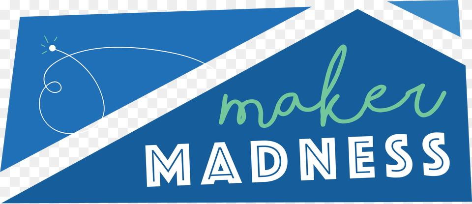 Maker Madness, Outdoors, Text, Blackboard, Nature Free Transparent Png
