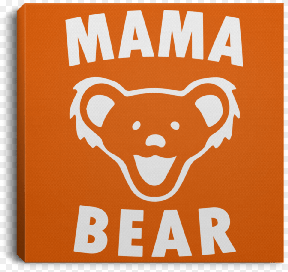 Mama Bear Square Canvas Poster, Advertisement, Animal, Canine, Dog Free Transparent Png