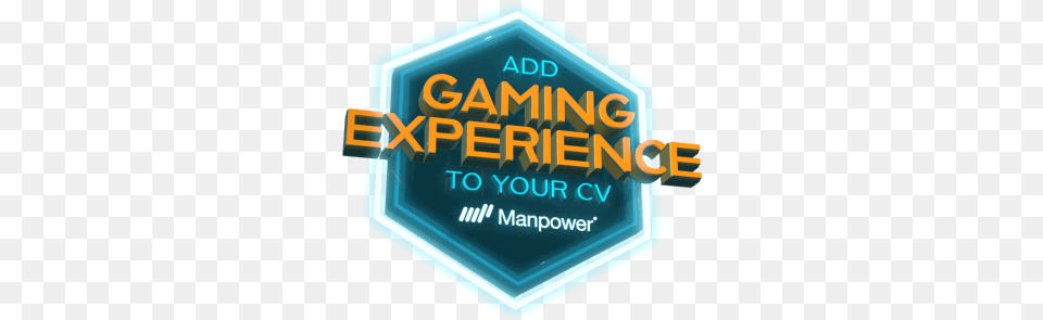Manpower Add Gaming Experience To Your Cv Gaming Experience Logo, Light, Neon, Sign, Symbol Png Image