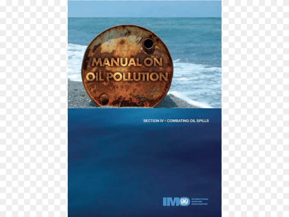 Manual On Oil Pollution Section Iv, Nature, Outdoors, Sea, Water Free Png