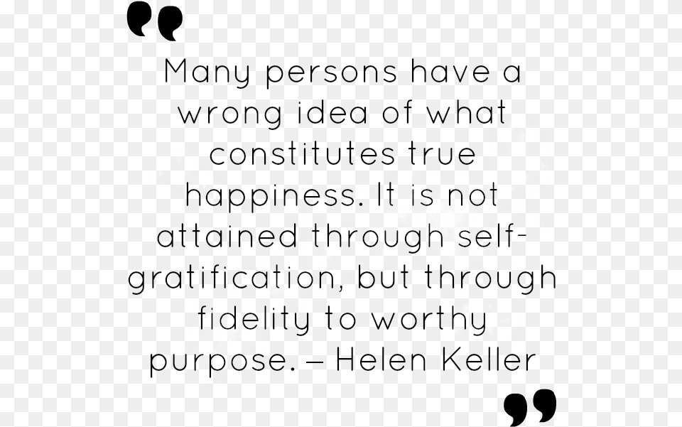 Many Persons Have A Wrong Idea Helen Keller Qoute Happiness Number, Baby, Person Free Png Download