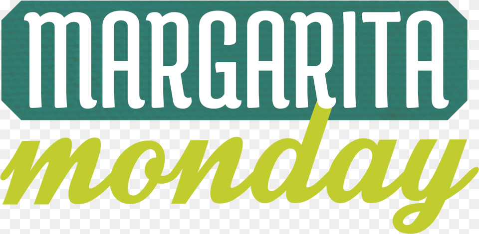 Margarita Monday Monday Specials, Text, License Plate, Transportation, Vehicle Png