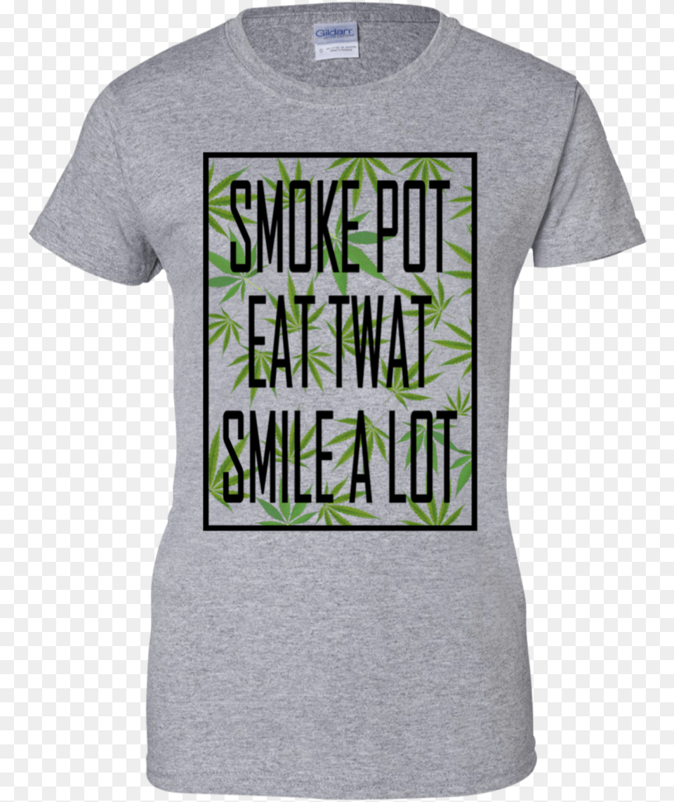 Marijuana Smoke Pot Eat Twat Smile A Lotclass, Clothing, T-shirt, Adult, Male Free Png