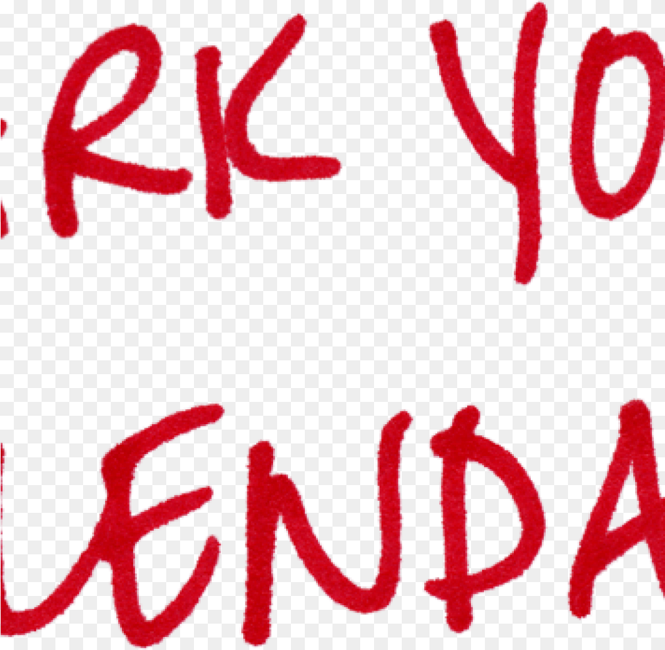 Mark Your Clipart Calendar Clipart Put It On Your Calendar, Handwriting, Text Png Image