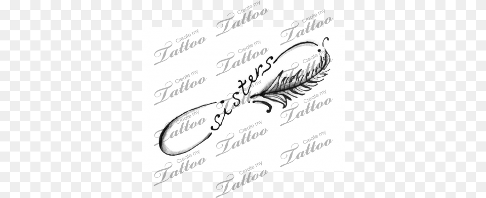 Marketplace Tattoo Sisters Infinity Sign With Feather You Ll Die For Nothing, Handwriting, Text Png
