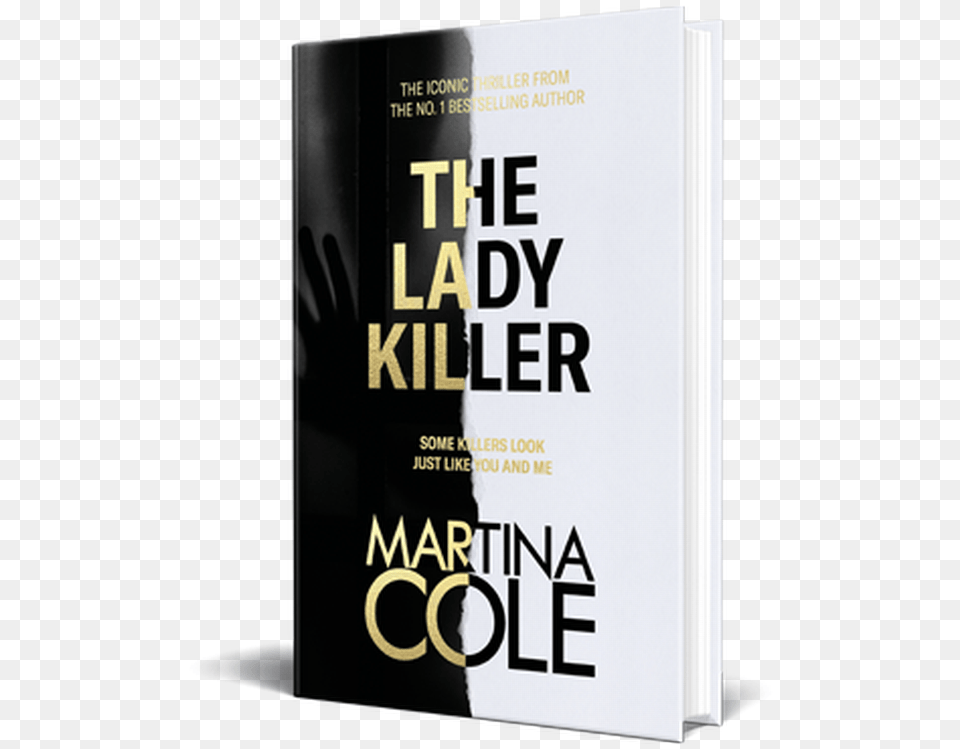 Martina Cole Fans Are Racing To Get Their Hands On Martina Cole39s Lady Killers, Book, Publication, Novel Free Transparent Png