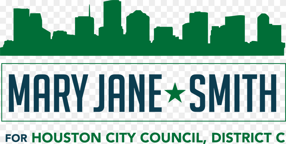 Mary Jane Smith For Houston City Council District, Green, Scoreboard, Text Free Png Download