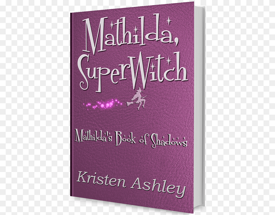 Mathilda Superwitch Book Cover, Publication, Novel Png Image