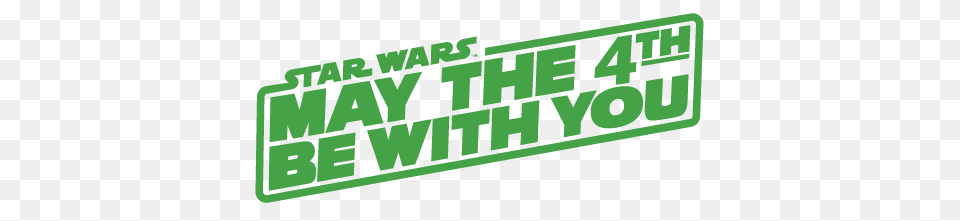 May The Be With You Image, Green, Text, Railway, Train Free Png