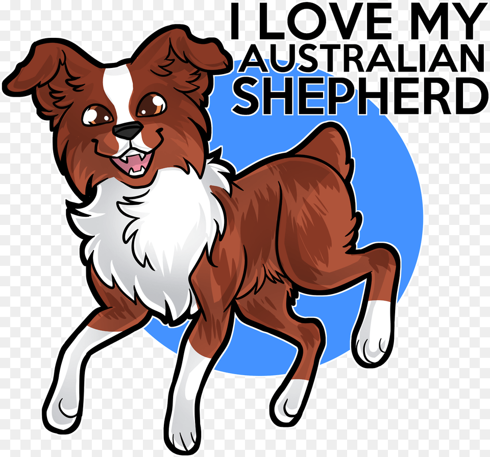 May The Bridges I Burn Light My Way Australian Shepherds Cartoon, Animal, Canine, Mammal, Baby Png