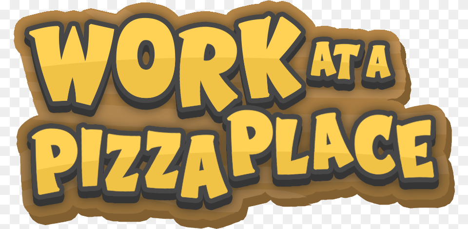 May Work At A Pizza Place Roblox Logo, Text, Bulldozer, Machine Free Png