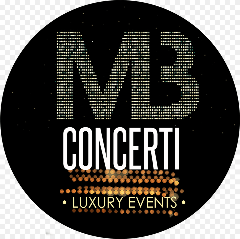 Mb Concerti Live Concerts Theater Luxury Events Circle, Advertisement, Poster, Text Free Transparent Png