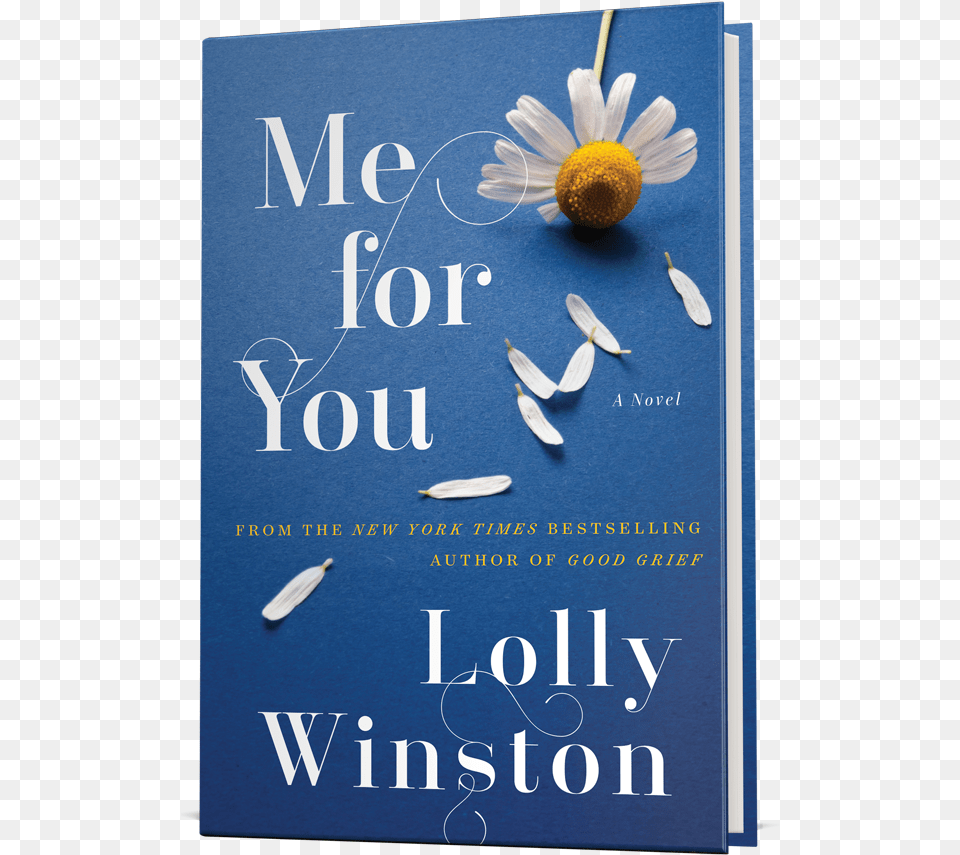 Me For You Lolly Winston, Book, Publication, Flower, Plant Free Transparent Png