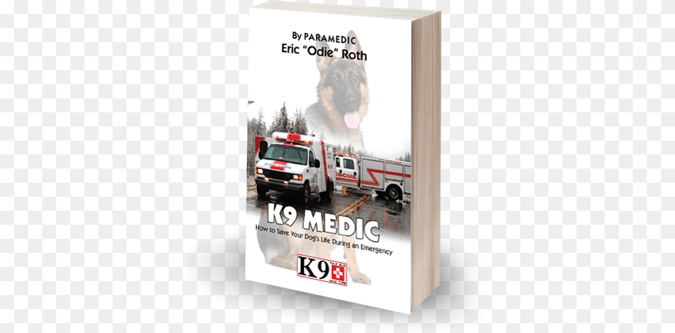 Medic How To Save Your Dog39s Life During An Emergency, Transportation, Truck, Vehicle, Animal Free Png