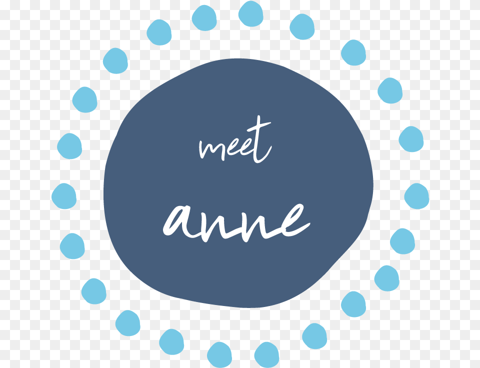 Meet Anne Circle Dots Around 01 Circle, Disk, Pattern, Text, Handwriting Free Png