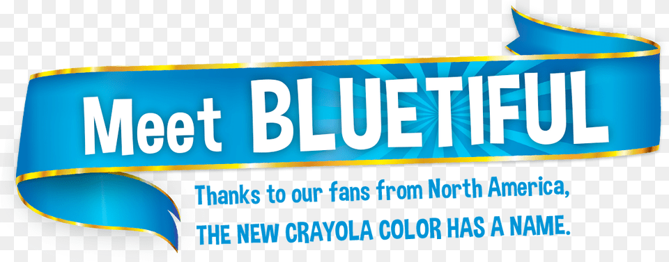 Meet Bluetiful Crayola Crayolacom Crayola New Blue, Advertisement, Poster, Toothpaste, Text Free Png Download