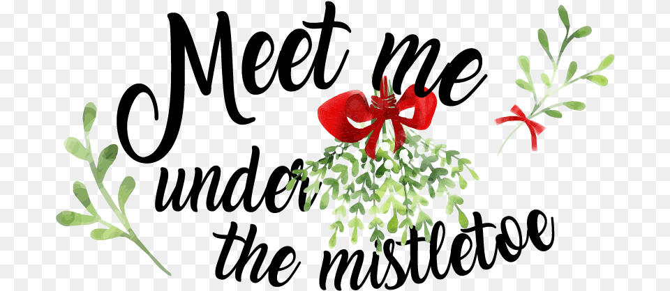 Meet Me Under The Mistletoe Christmas Sticker Meet Me Under The Mistletoe, Art, Floral Design, Flower, Graphics Free Png