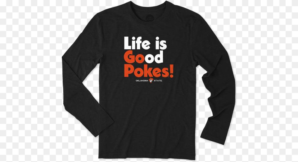 Men S Oklahoma State Life Is Good Long Sleeve Cool Friends Provident, Clothing, Long Sleeve, T-shirt Free Transparent Png