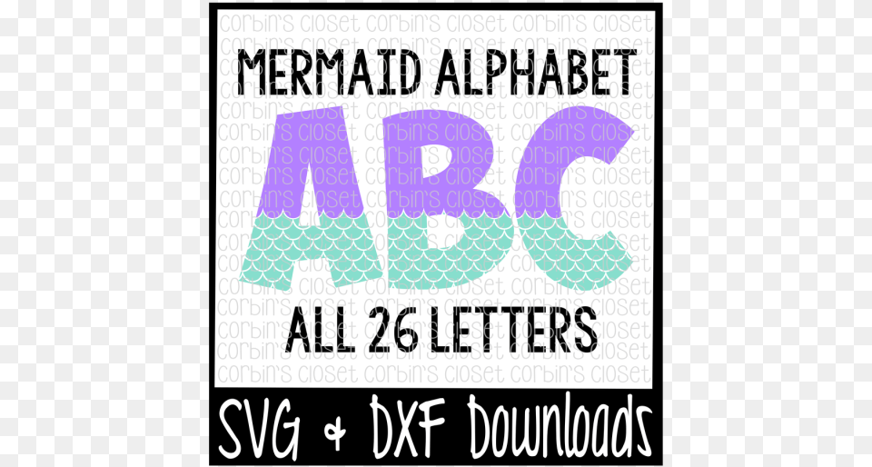 Mermaid Alphabet Mermaid Pattern Cut File Crafter Mermaid Letter Svg Files, Advertisement, Poster, Text Free Png