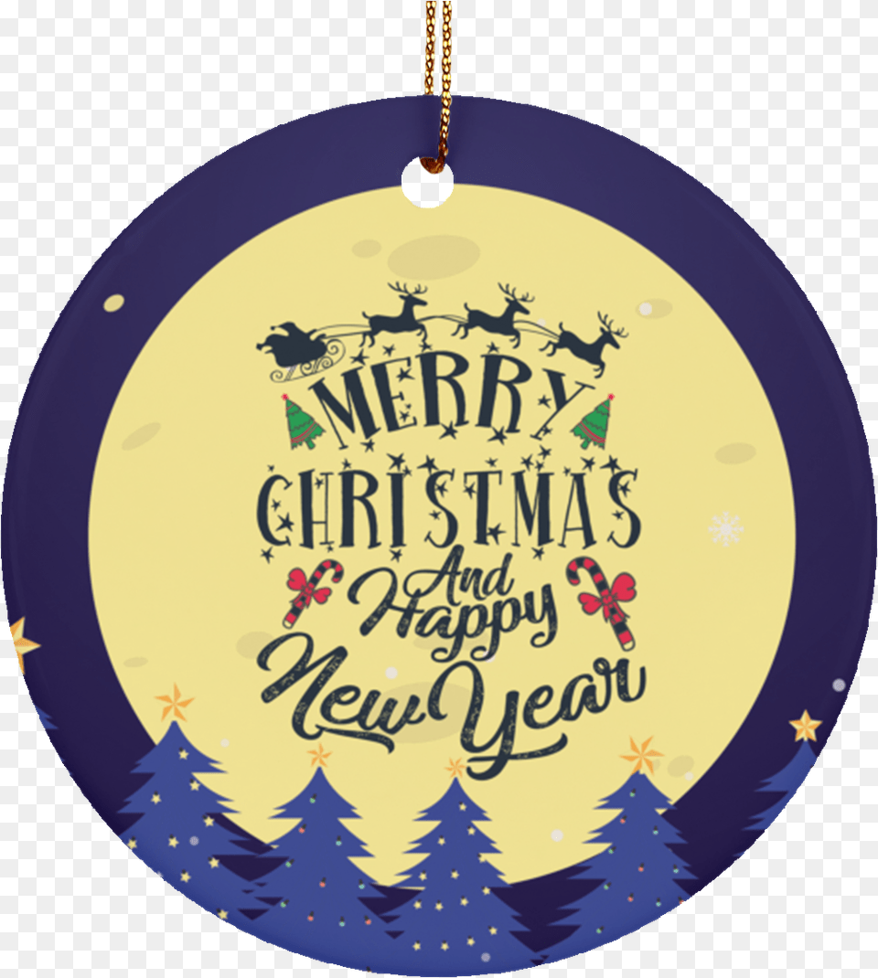 Merry Christmas And Happy New Year Circle Ornament Circle, Accessories Free Png Download