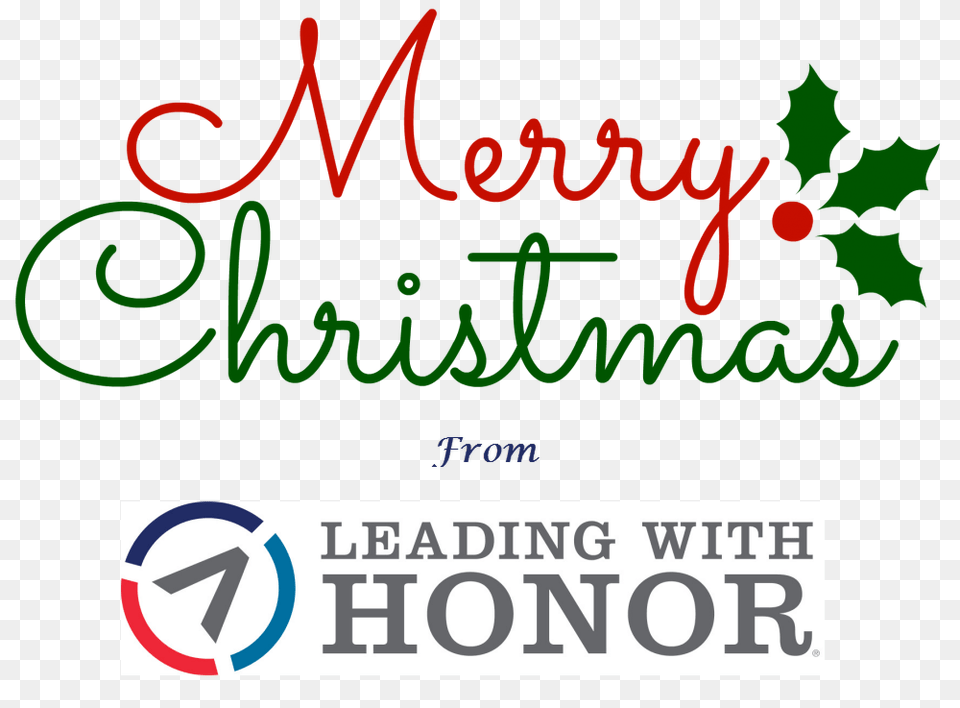 Merry Christmas From Lee Ellis And The Leading With Honor Team, Advertisement, Text, Dynamite, Poster Png