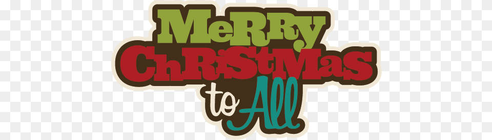 Merry Christmas To All Svg Scrapbook Svg Files For Poster, Dynamite, Weapon, Logo, Sticker Free Png