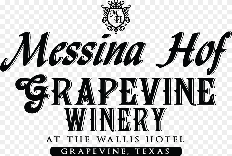 Messina Hof Winery, Text, Letter Png Image