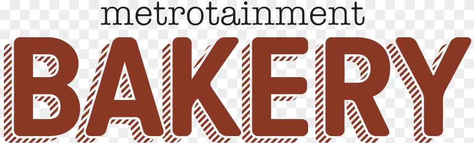 Metrotainment Bakery Metrotainment Cakes, Text, Dynamite, Weapon Free Png