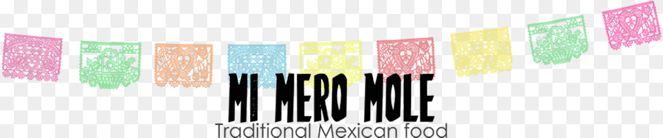 Mi Mero Mole, Text, Art Png