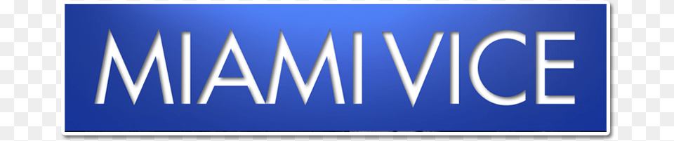 Miami Vice Movie Logo Let The Games Begin Sign, Symbol Png Image