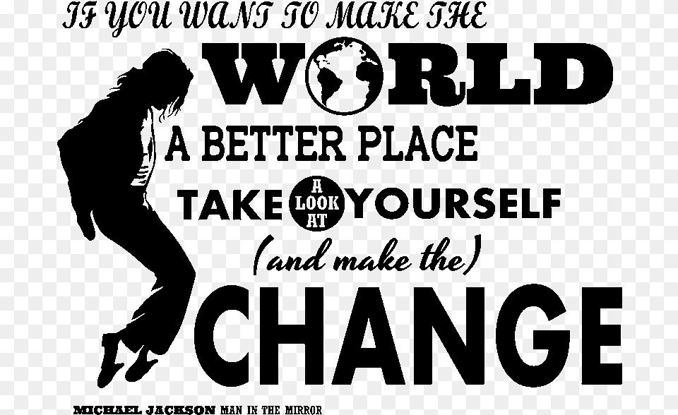 Michael Jackson If You Want To Make, Gray Png