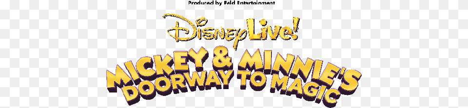 Mickey And Minnie39s Doorway To Magic Disney Live Mickey Amp Minnie39s Doorway To Magic, Text Png Image
