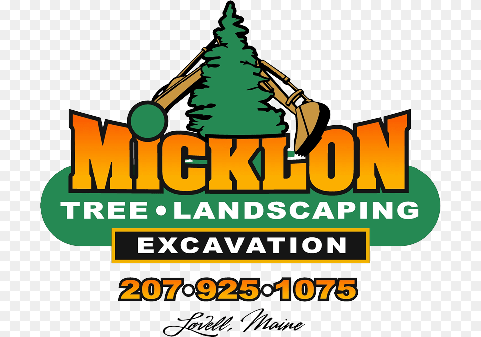 Micklon Tree Service Landscaping Fryeburg Bridgton State, Advertisement, Plant, Poster, Bulldozer Free Png Download