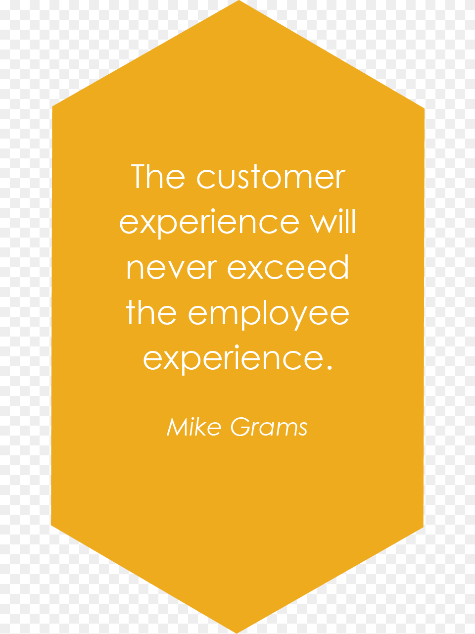 Mike Grams Quote Employee Experience Orange Free Transparent Png