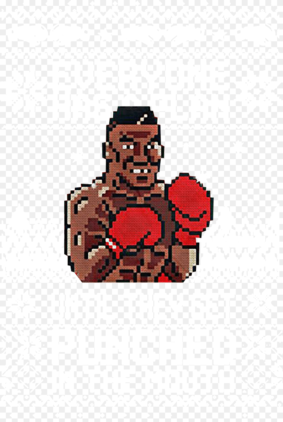 Mike Tyson Punch Everyone Has A Plan Until Ugly Christmas Illustration, Advertisement, Poster, Baby, Person Free Transparent Png