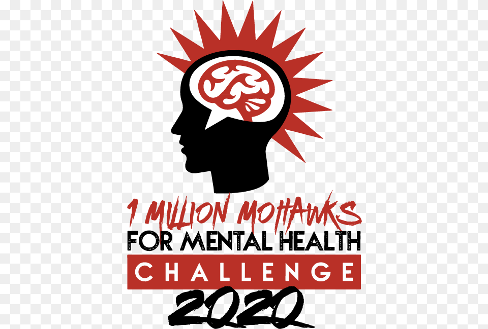 Million Mohawks Challenge Creates Mental Health Awareness Poster, Advertisement, Logo Png