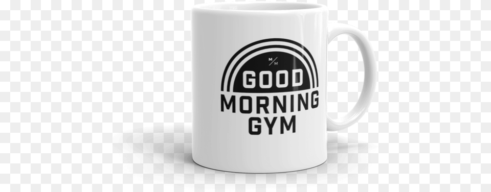 Mindmatter Good Morning Gym Coffee Mug Good Morning Gym, Cup, Beverage, Coffee Cup Free Transparent Png
