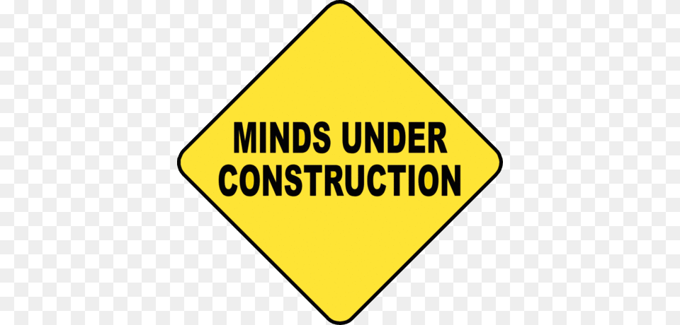 Minds Under Construction Under Construction Image, Sign, Symbol, Road Sign Png