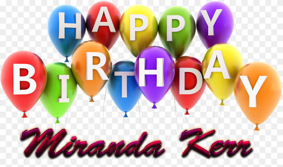 Miranda Kerr Happy Birthday Balloons Name, Balloon, People, Person Free Png