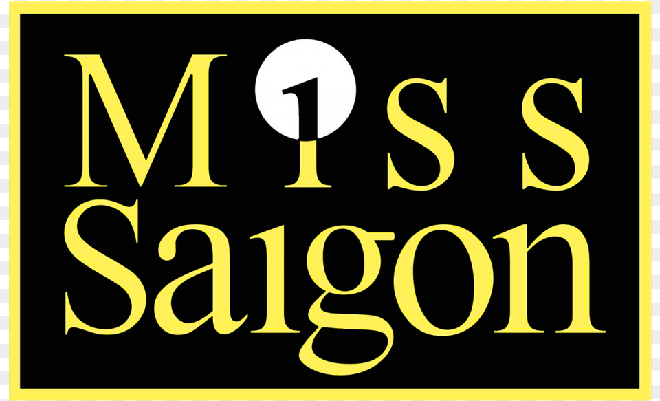 Miss Saigon, Text, Symbol, Number Png