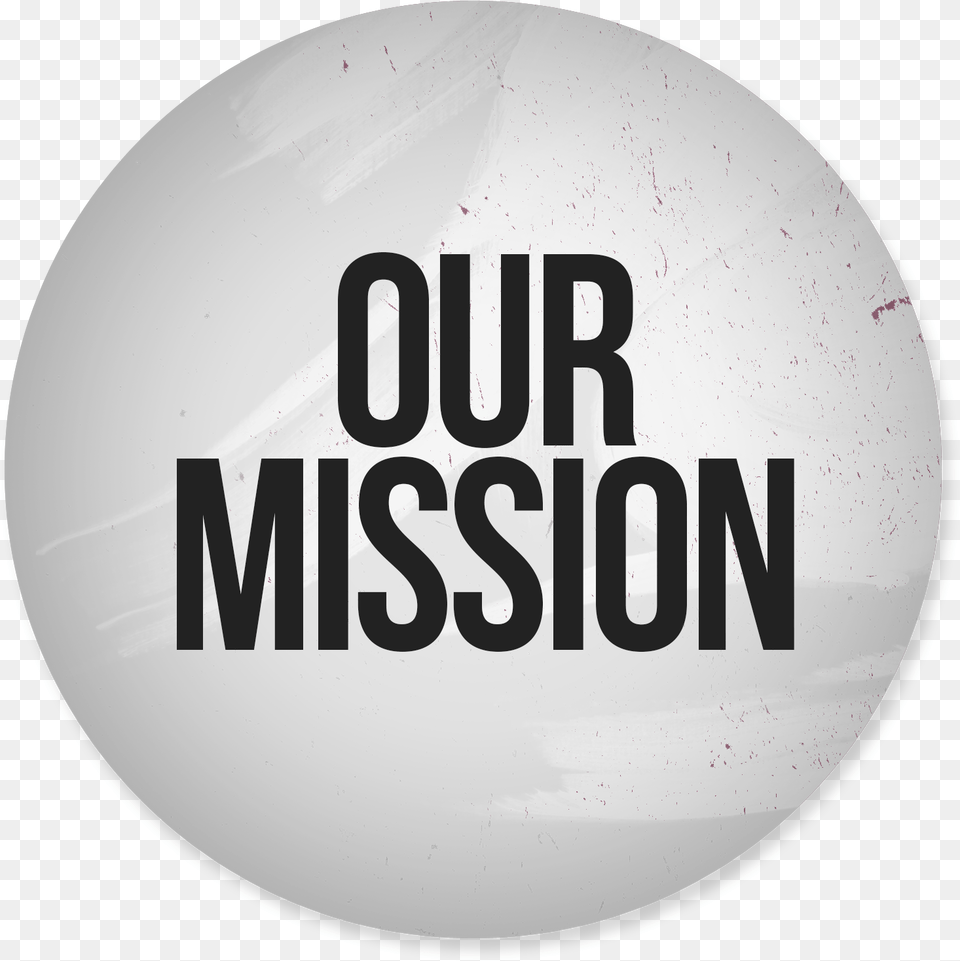 Mission Transparent Images Mission, Sticker, Disk, Text Png Image