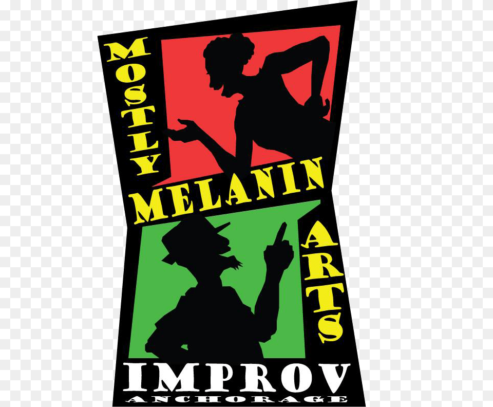 Mma Improv Comedy Anchorageunited States Mostly Melanin Arts, Advertisement, Poster, Person, Adult Free Png Download