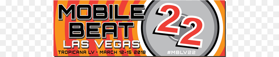 Mobile Beat Las Vegas Mobile Beat Las Vegas 2018, Text, Number, Symbol, Dynamite Free Png Download