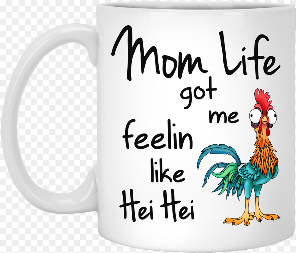 Mom Life Got Me Feelin Like Hei Hei Coffee Mugs Nursing Student Clip Art, Animal, Bird, Chicken, Fowl Free Png Download