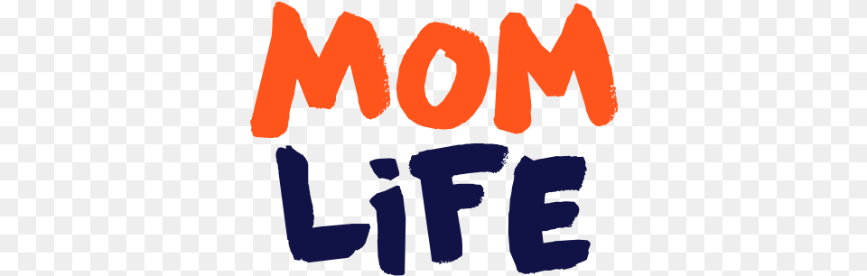 Mom Life Mom Life Transparent Icon, Text, Logo Free Png Download