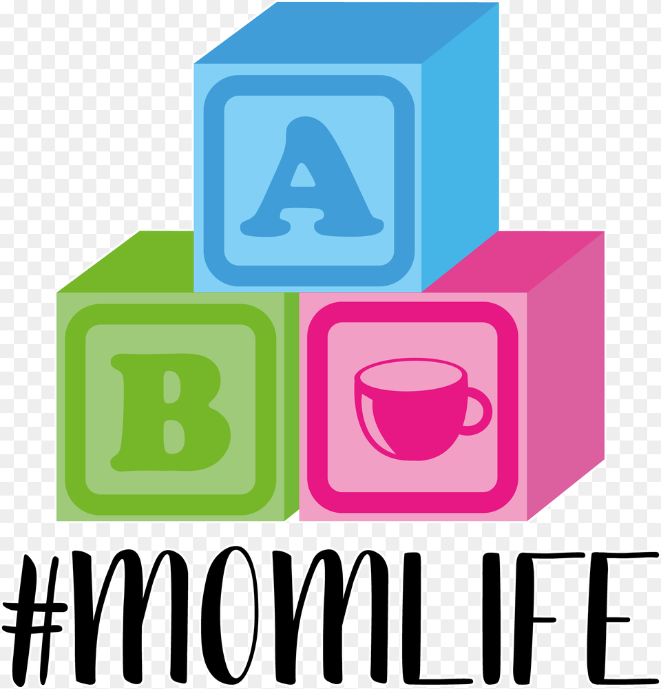 Momlife Mom Mommy Baby Cute Mother Mum Words, Cup, Beverage, Coffee, Coffee Cup Free Transparent Png
