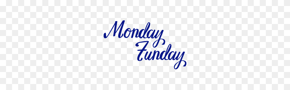 Monday Funday, Text, Handwriting Free Transparent Png